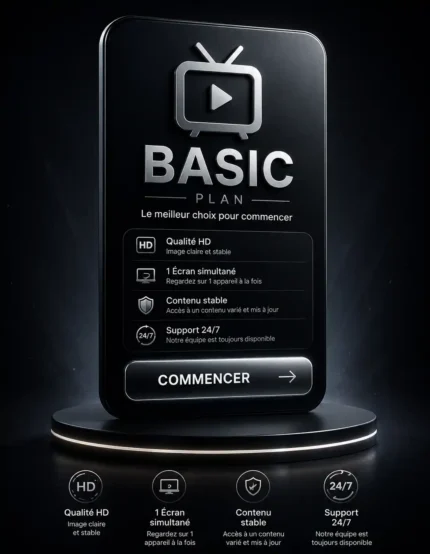 Abonnement IPTV Maroc - Basic HD | Premium OTT
